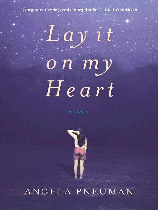 Title details for Lay It on My Heart by Angela Pneuman - Wait list